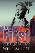 The First Crossing of America