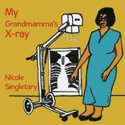 My Grandmamma's X-Ray