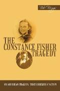 The Constance Fisher Tragedy