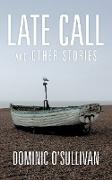 Late Call and Other Stories