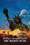 The Mighty Dead by William Campbell Gault, Science Fiction, Fantasy