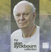 The Alan Ayckbourn Collection