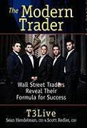 The Modern Trader: Wall Street Traders Reveal Their Formula for Success