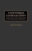 Unfettered Globalization