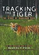 Tracking the Tiger