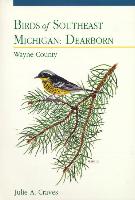 Birds of Southeast Michigan: Dearborn Wayne County