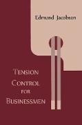 Tension Control for Businessmen