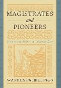 Magistrates and Pioneers