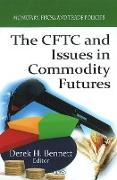 CFTC & Issues in Commodity Futures
