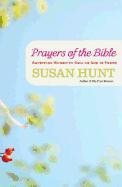 Prayers of the Bible: Equipping Women to Call on God in Truth