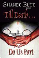 "Till Death Do Us Part