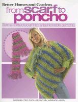 Better Homes and Gardens from Scarf to Poncho