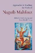 Approaches to Teaching the Works of Naguib Mahfouz