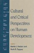 Cultural and Critical Perspectives on Human Development