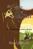 The Heir of Allegna - Book 1 - The Council of the Forest Realm