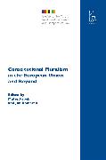 Constitutional Pluralism in the European Union and Beyond