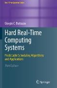 Hard Real-Time Computing Systems