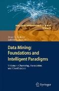 Data Mining: Foundations and Intelligent Paradigms