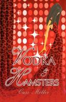 Vodka & Hamsters