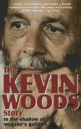 The Kevin Woods Story: In the Shadow of Mugabe's Gallows