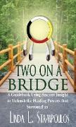 Two on a Bridge