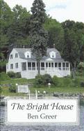 The Bright House