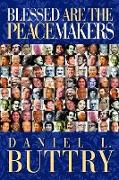 Blessed Are the Peacemakers