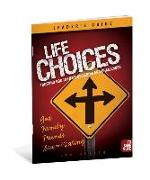 Life Choices: Small Group: Trusting God in Life's Decisions and Challenges