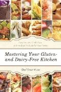 Mastering Your Gluten- And Dairy-Free Kitchen