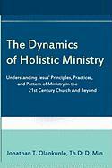 The Dynamics of Holistic Ministry