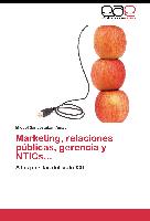 Marketing, relaciones públicas, gerencia y NTICs