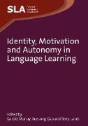 Identity, Motivation and Autonomy in Language Learning