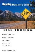 Bicycling Magazine's Guide to Bike Touring