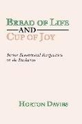 Bread of Life and Cup of Joy: Newer Ecumenical Perspectives on the Eucharist