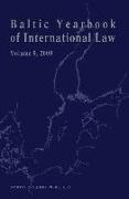 Baltic Yearbook of International Law, Volume 9 (2009)