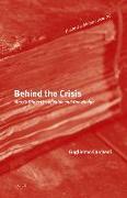 Behind the Crisis: Marx's Dialectics of Value and Knowledge