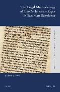 The Legal Methodology of Late Nehardean Sages in Sasanian Babylonia