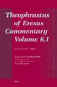 Theophrastus of Eresus Commentary Volume 6.1: Sources on Ethics