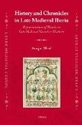 History and Chronicles in Late Medieval Iberia: Representations of Wamba in Late Medieval Narrative Histories