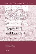 Henry VIII and Francis I: The Final Conflict, 1540-47