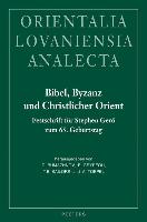 Bibel, Byzanz Und Christlicher Orient: Festschrift Fur Stephen Gero Zum 65. Geburtstag