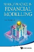 Market Practice in Financial Modelling