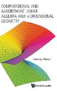 Computational and Algorithmic Linear Algebra and N-Dimensional Geometry