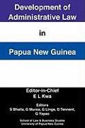 Development of Administrative Law in Papua New Guinea