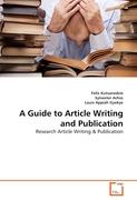 A Guide to Article Writing and Publication