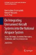 On Integrating Unmanned Aircraft Systems into the National Airspace System