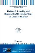 National Security and Human Health Implications of Climate Change