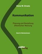 Kommunikation. Planung und Gestaltung öffentlicher Meinung