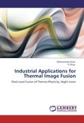 Industrial Applications for Thermal Image Fusion