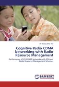Cognitive Radio CDMA Networking with Radio Resource Management